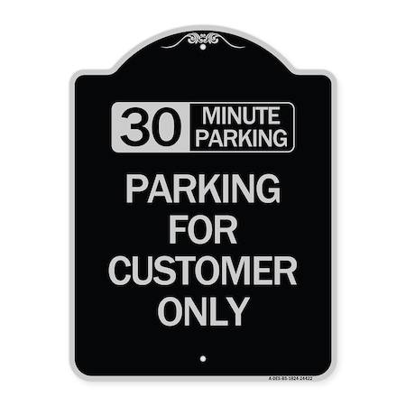 Signmission 30 Minutes Parking Parking for Customers Heavy-Gauge Aluminum Sign, 24" x 18", BS-1824-24422 A-DES-BS-1824-24422